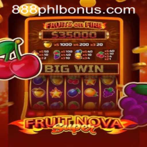 FruitNovaSuper 888PHL: A Comprehensive Guide to the Exciting New Game Adventure